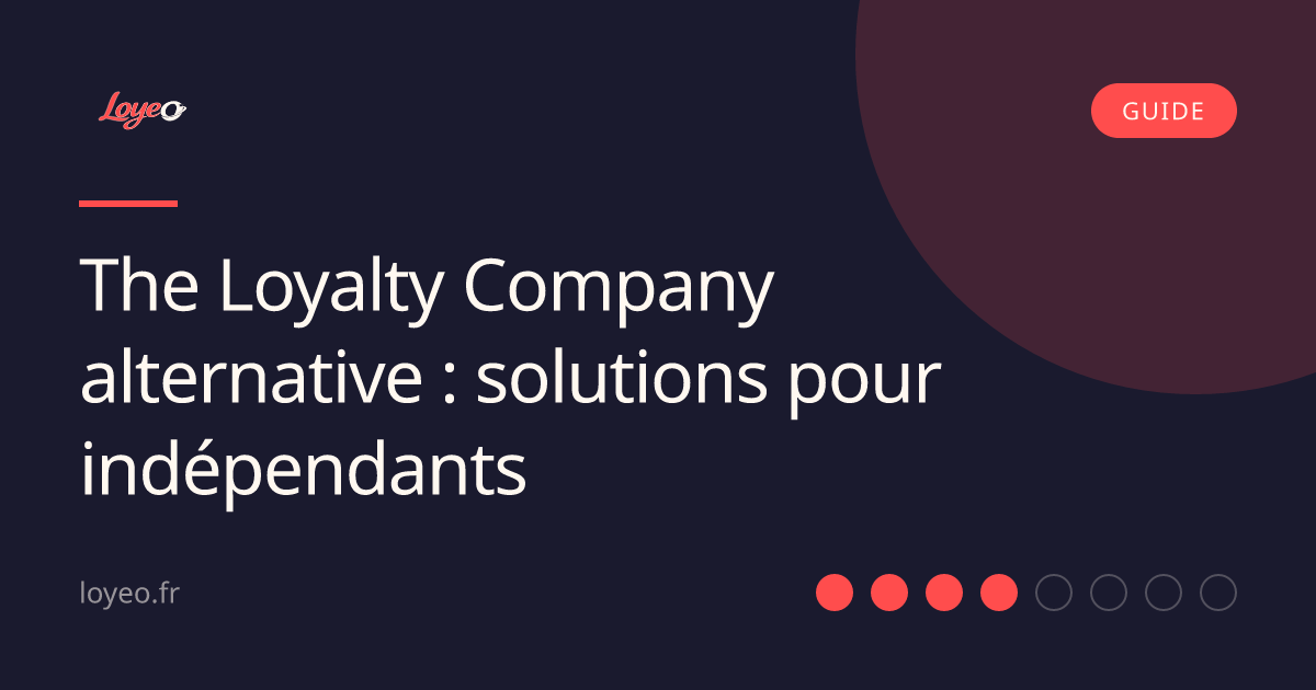 The Loyalty Company alternative : solutions pour indépendants